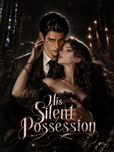 His Silent Possession